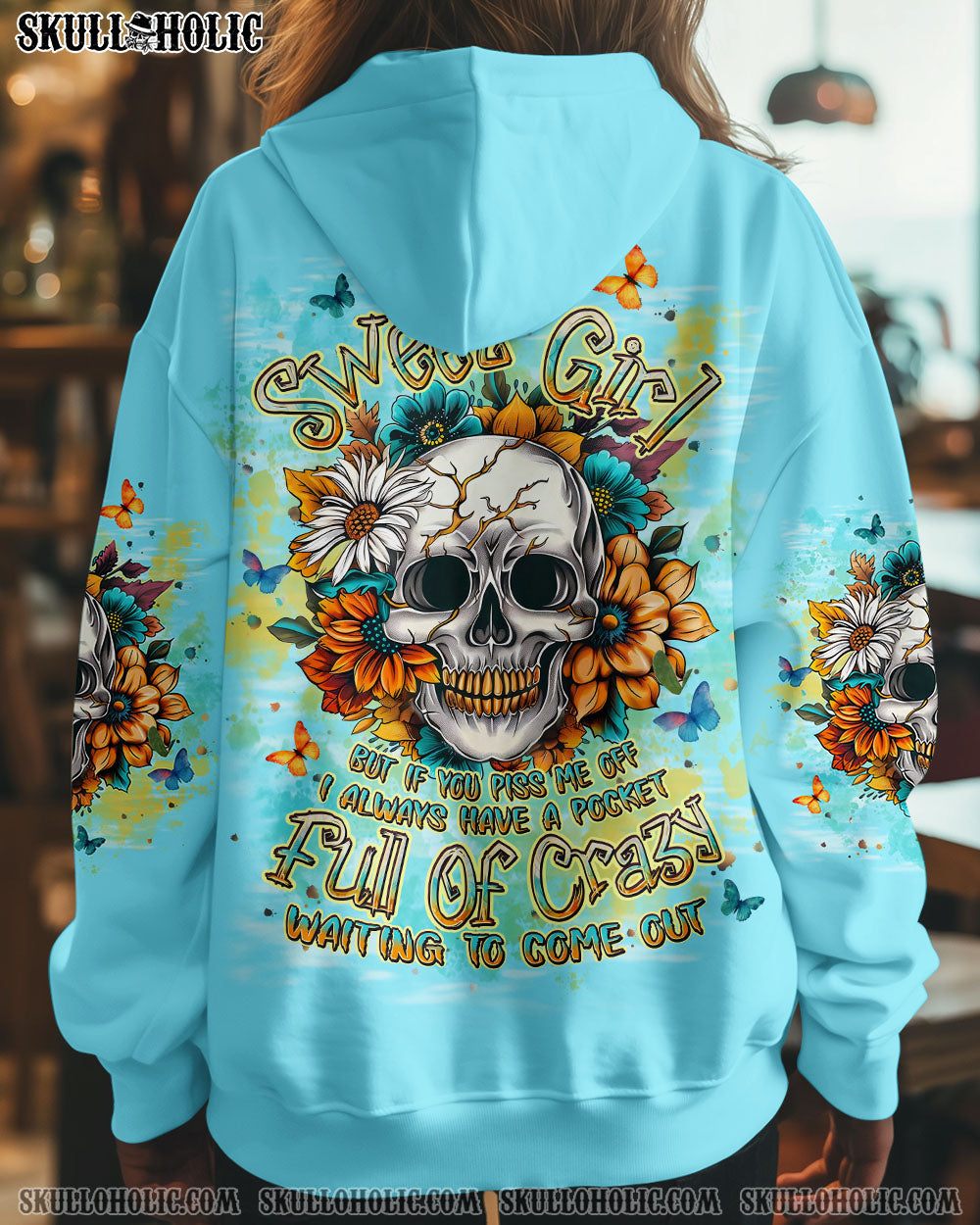 BLISSCORNERS I AM A SWEET GIRL BUT IF YOU PISS ME OFF SKULL ALL OVER PRINT