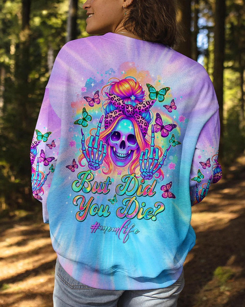 BLISSCORNERS BUT DID YOU DIE MOM LIFE MESSY BUN SKULL ALL OVER PRINT