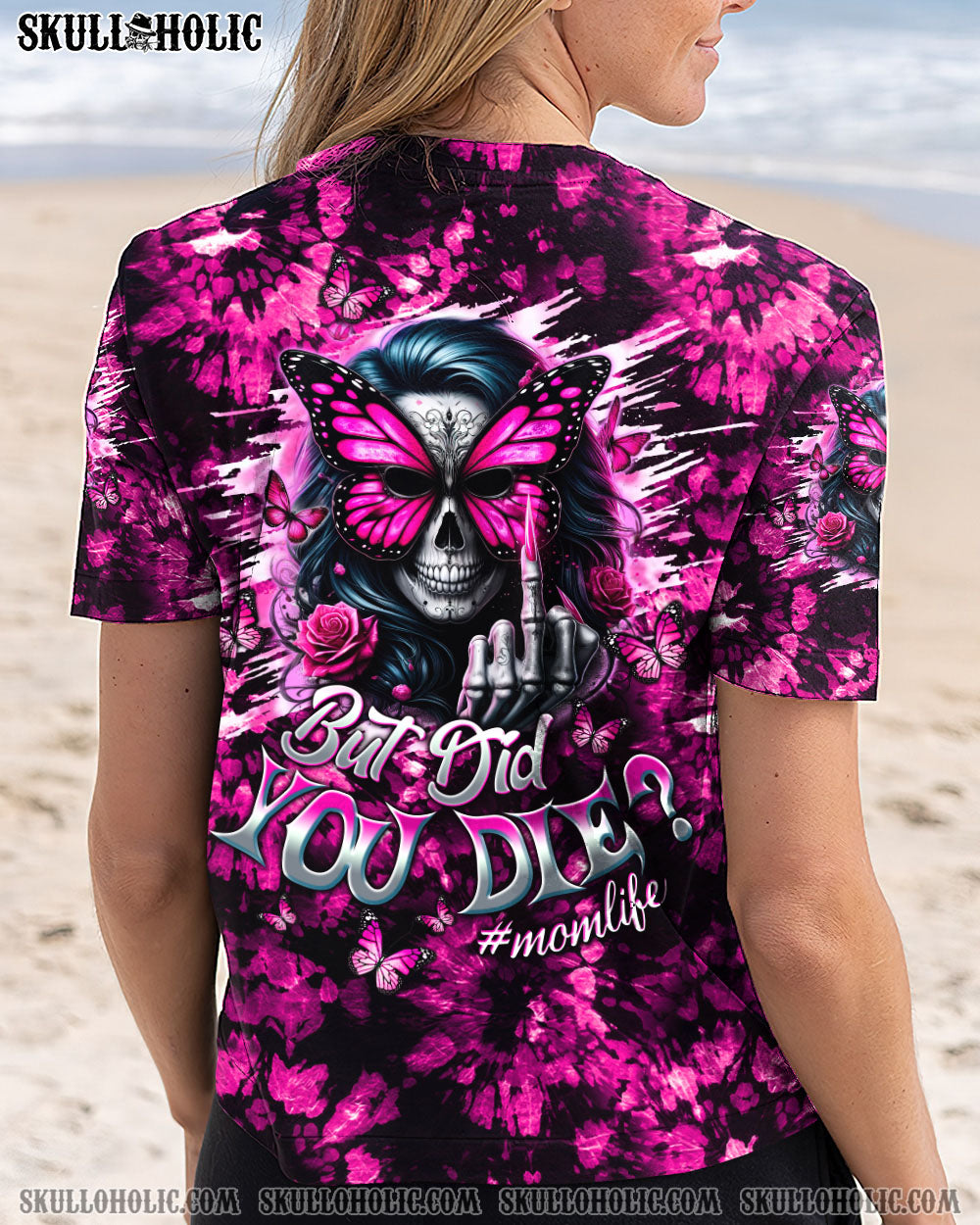 BLISSCORNERS BUT DID YOU DIE MOM LIFE  SKULL LADY TIE DYE  ALL OVER PRINT