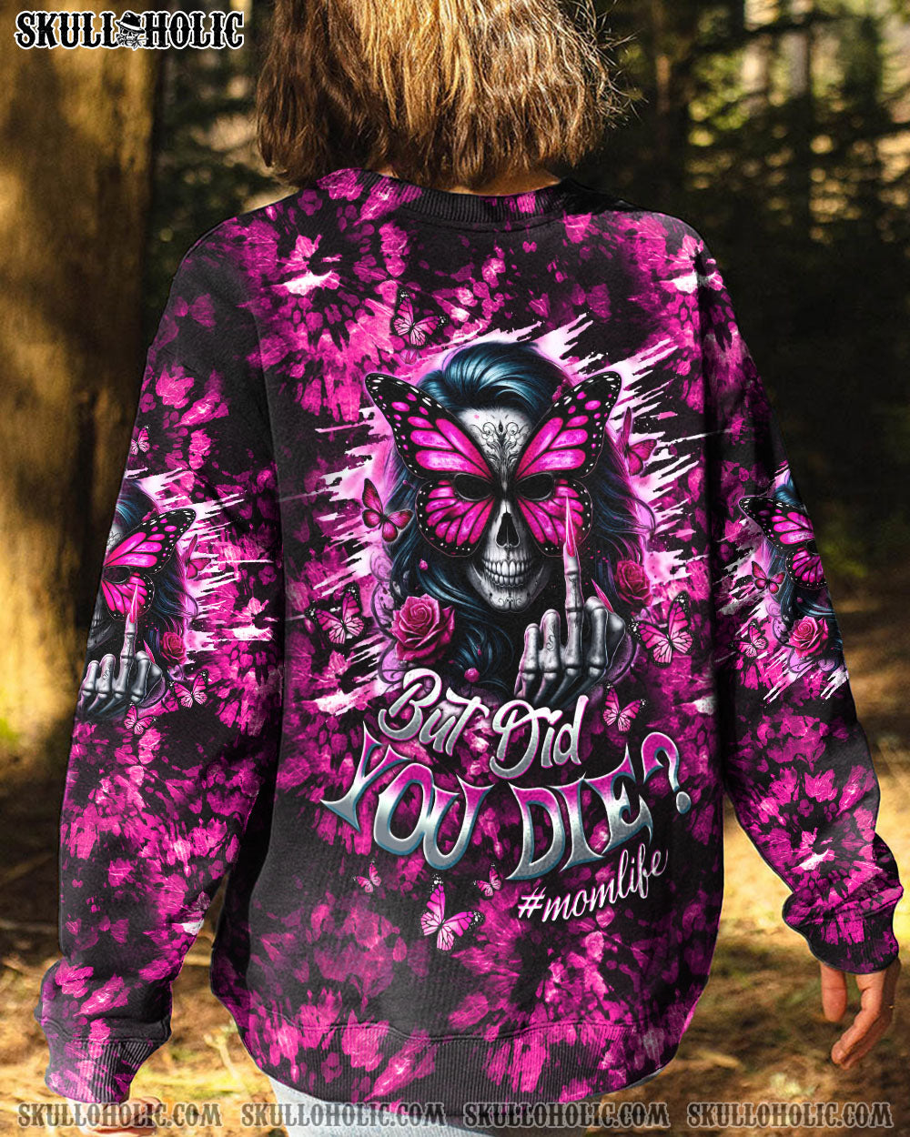 BLISSCORNERS BUT DID YOU DIE MOM LIFE  SKULL LADY TIE DYE  ALL OVER PRINT
