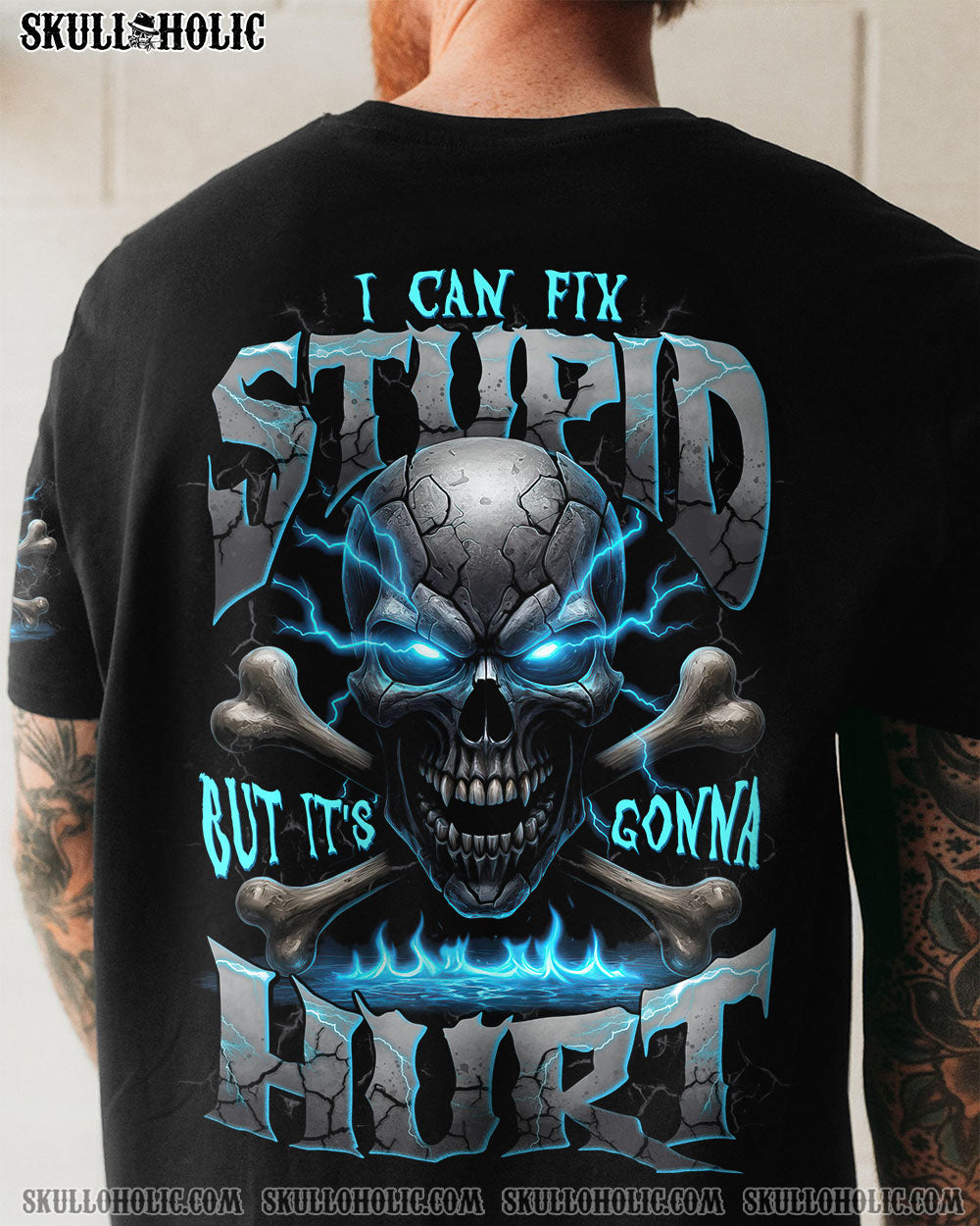 BLISSCORNERS I CAN FIX STUPID BUT IT'S GONNA HURT ALL OVER PRINT