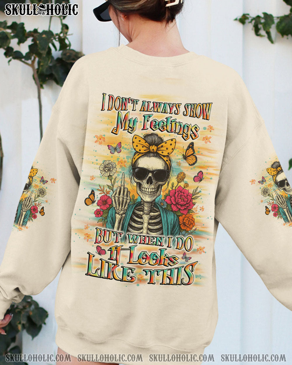 BLISSCORNERS I DON'T ALWAYS SHOW MY FEELINGS ALL OVER PRINT
