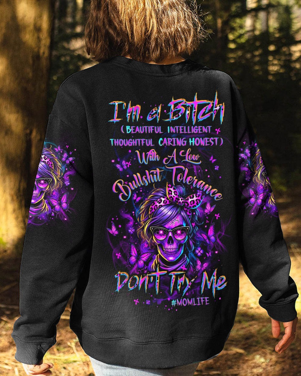 BLISSCORNERS I'M A B DON'T TRY ME MOMLIFE ALL OVER PRINT