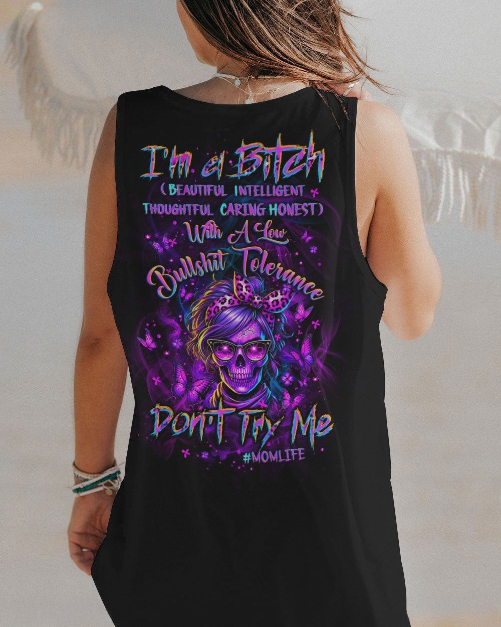 BLISSCORNERS I'M A B DON'T TRY ME MOMLIFE ALL OVER PRINT
