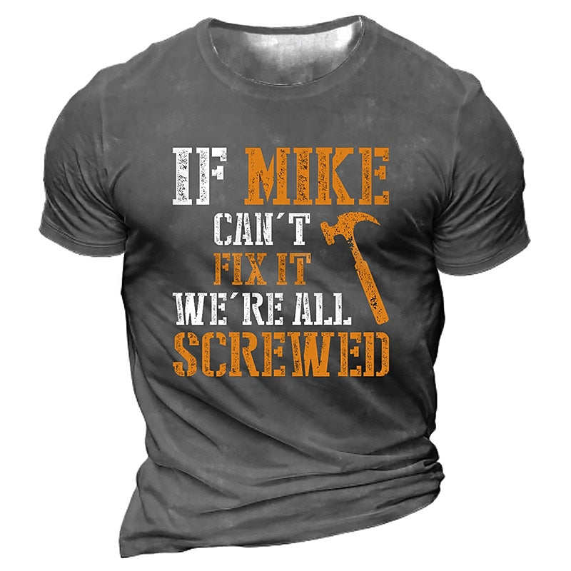Blisscorners If Mike Can't Fix It, We're All Screwed Machine Lover Shirt, Birthday Gift For Mechanic, Trendy Vintage Tees For Summer